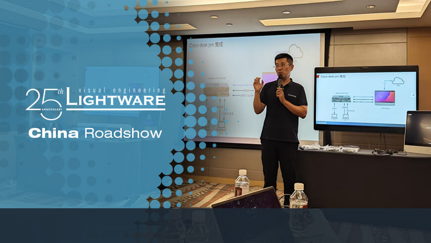 Lightware China Shines with Spectacular Roadshows in June