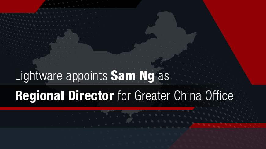 Lightware appoints Sam Ng as Regional Director for Greater China Office