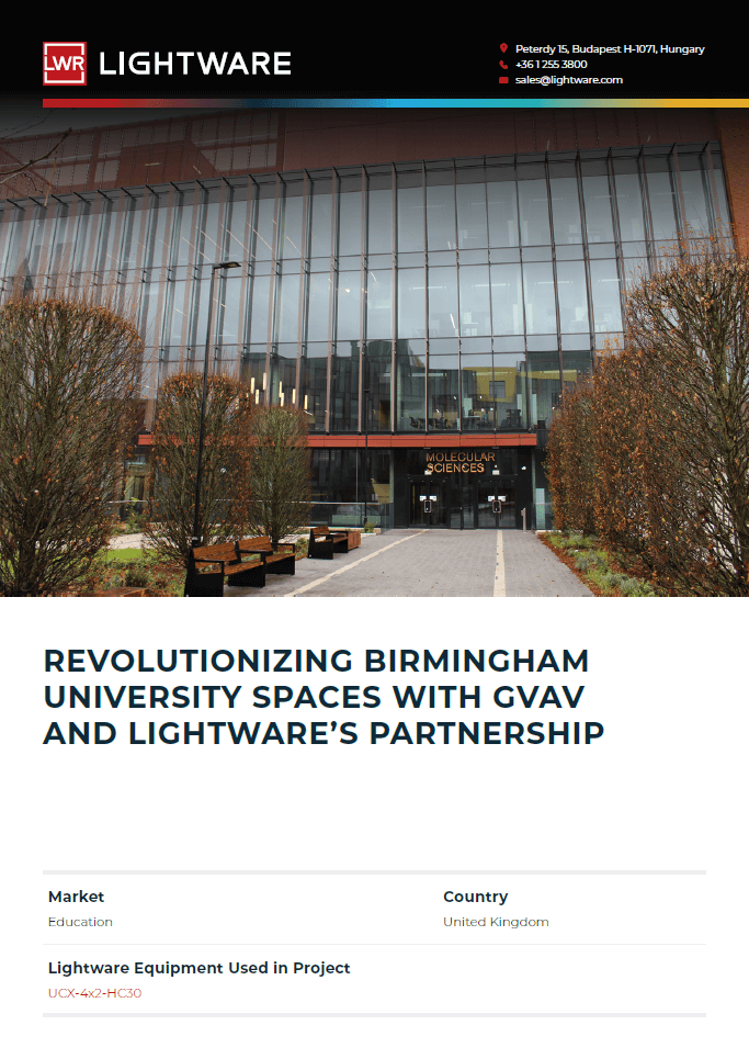 Revolutionizing Birmingham University Spaces with GVAV and Lightware’s Partnership